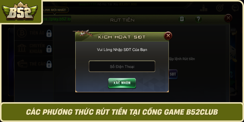 Cac Phuong Thuc Rut Tien Tai Cong Game B52Club