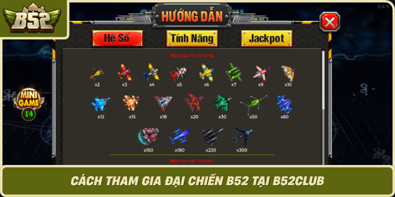 Cach Tham Gia Dai Chien B52 Tai B52Club