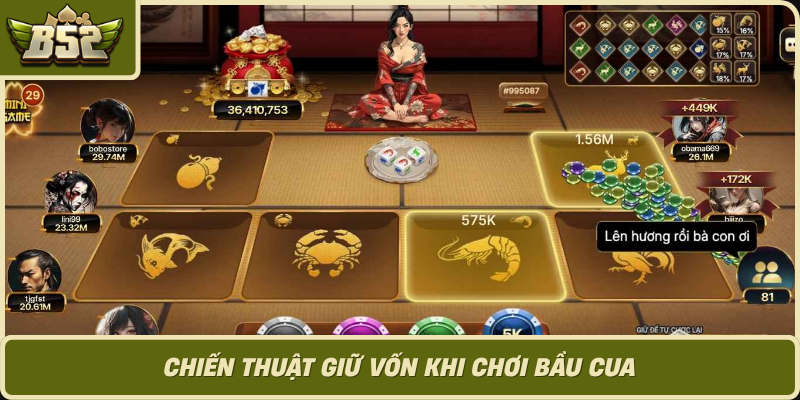 Chien Thuat Giu Von Khi Choi Bau Cua