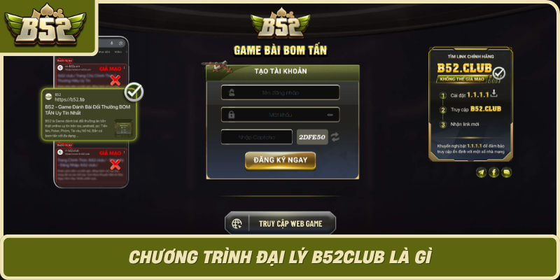 Chuong Trinh Dai Ly B52Club La Gi