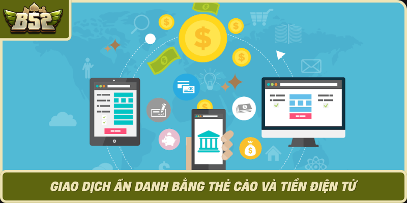 Giao Dich An Danh Bang The Cao Va Tien Dien Tu
