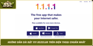 Huong Dan Cai Dat 1111 B52Club Tren Dien Thoai Chuan Nhat