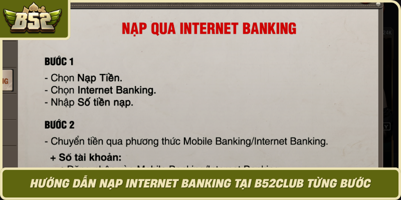 Huong Dan Nap Internet Banking Tai B52Club Tung Buoc
