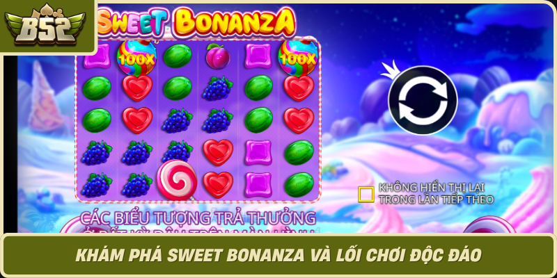 Kham Pha Sweet Bonanza Va Loi Choi Doc Dao