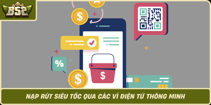 Nap Rut Sieu Toc Qua Cac Vi Dien Tu Thong Minh