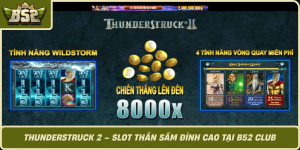 Thunderstruck 2 Slot Than Sam Dinh Cao Tai B52 Club