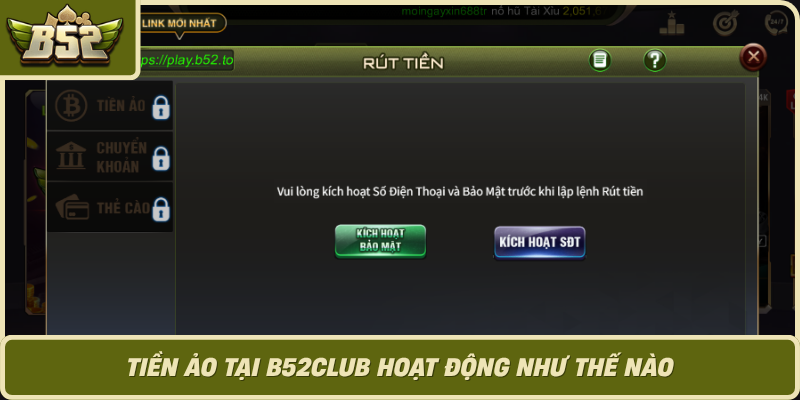 Tien Ao Tai B52Club Hoat Dong Nhu The Nao