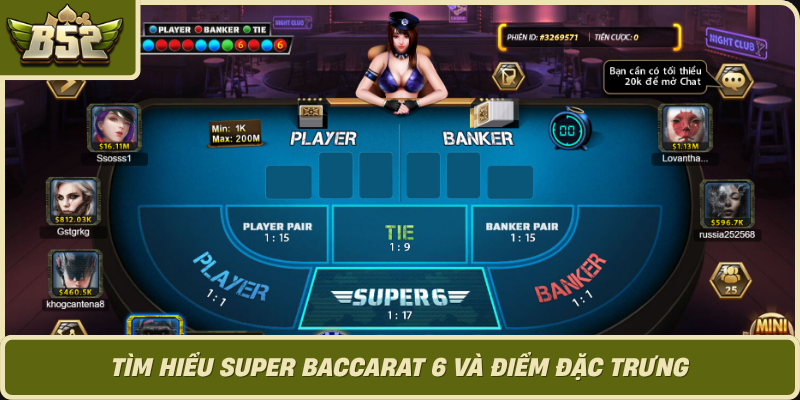 Tim Hieu Super Baccarat 6 Va Diem Dac Trung