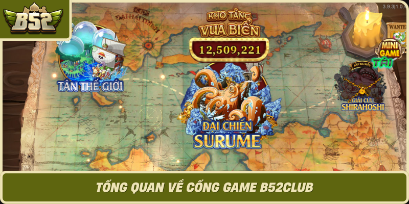 Tong Quan Ve Cong Game B52Club 1