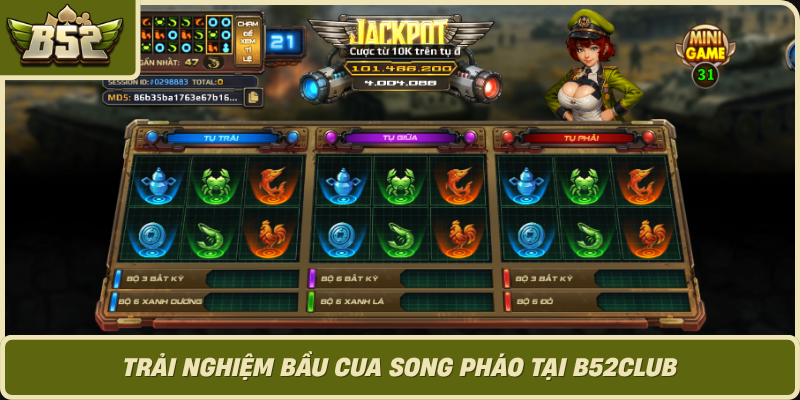 Trai Nghiem Bau Cua Song Phao Tai B52Club