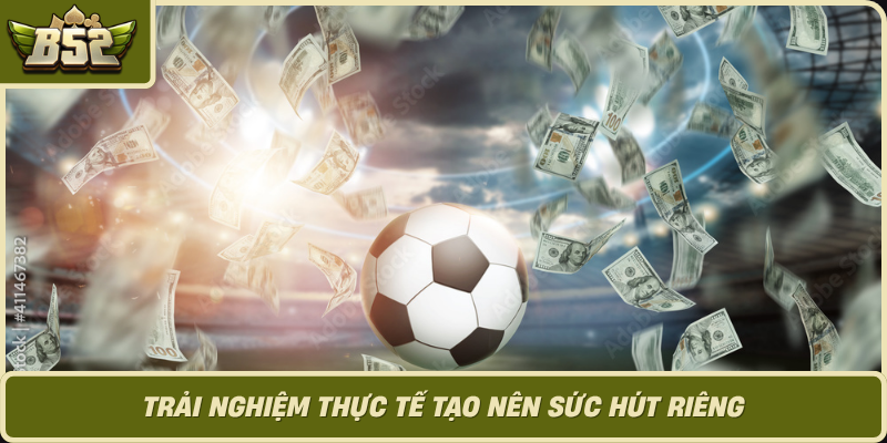 Trai Nghiem Thuc Te Tao Nen Suc Hut Rieng